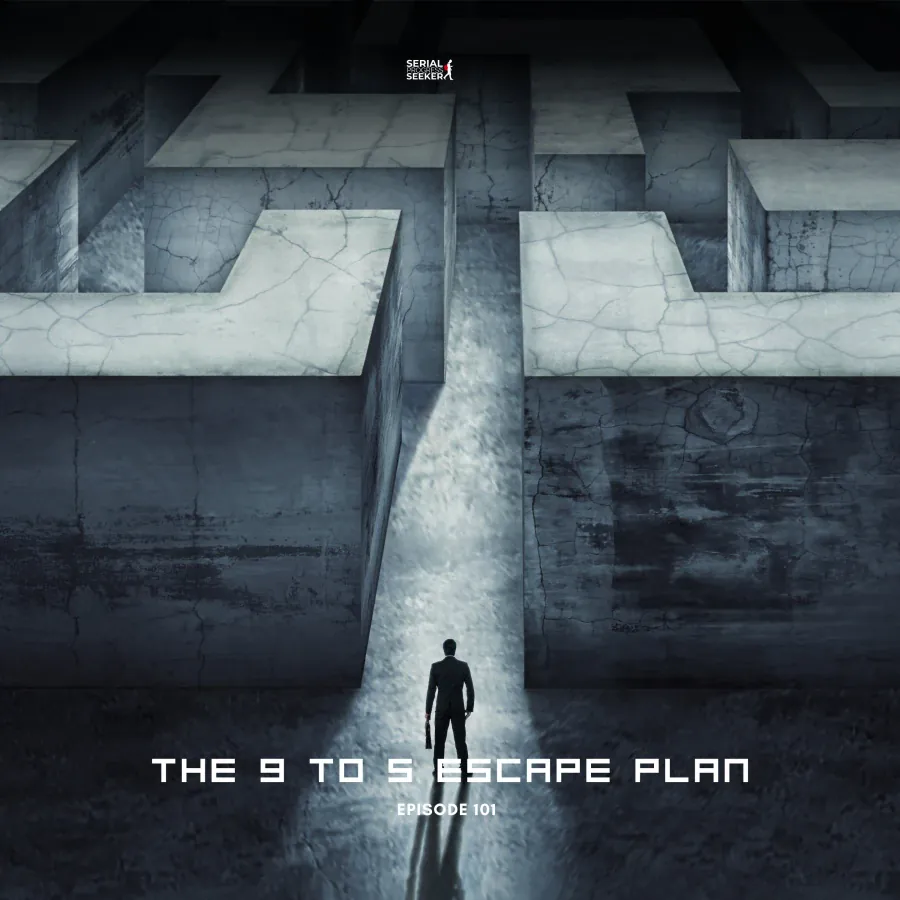 #101: How to Plot Your 9 to 5 Escape Plan & Follow the Path to Freedom