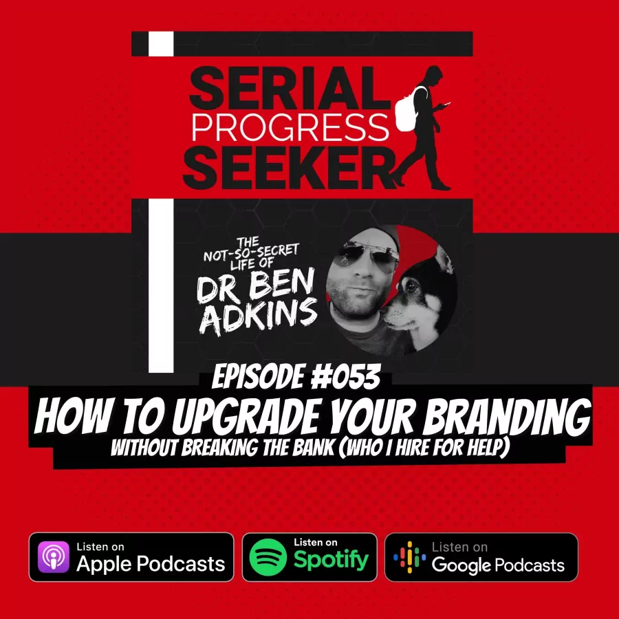 #053 How to Upgrade your Branding without breaking the Bank. (Who I Hire)