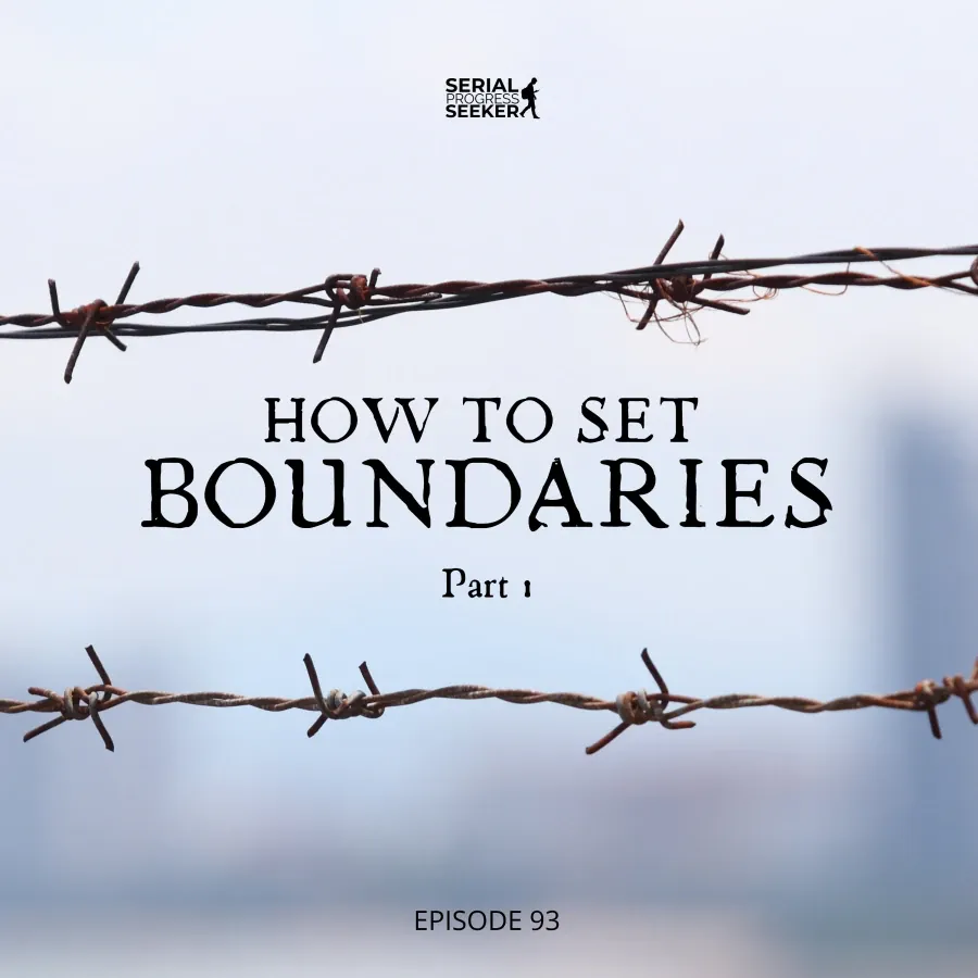 #093: How to Build Red Carpet Confidence by Setting Boundaries - Part 1