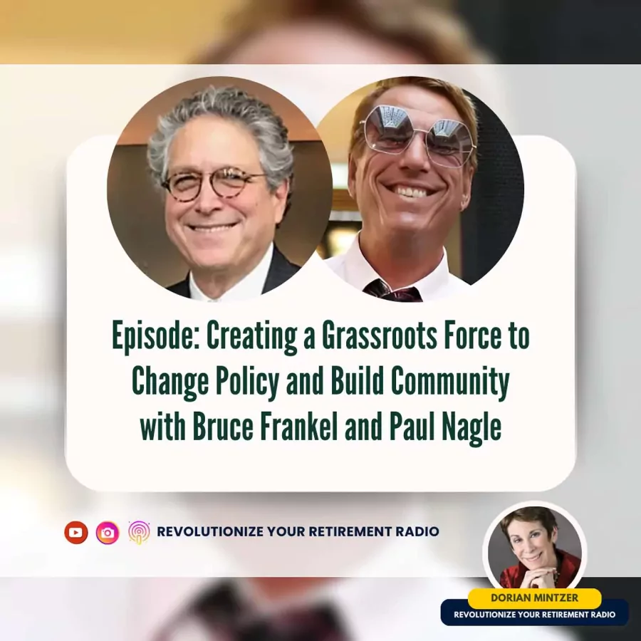 Creating a Grassroots Force to Change Policy and Build Community with Dorian Minzter, Bruce Frankel, and Paul Nagle