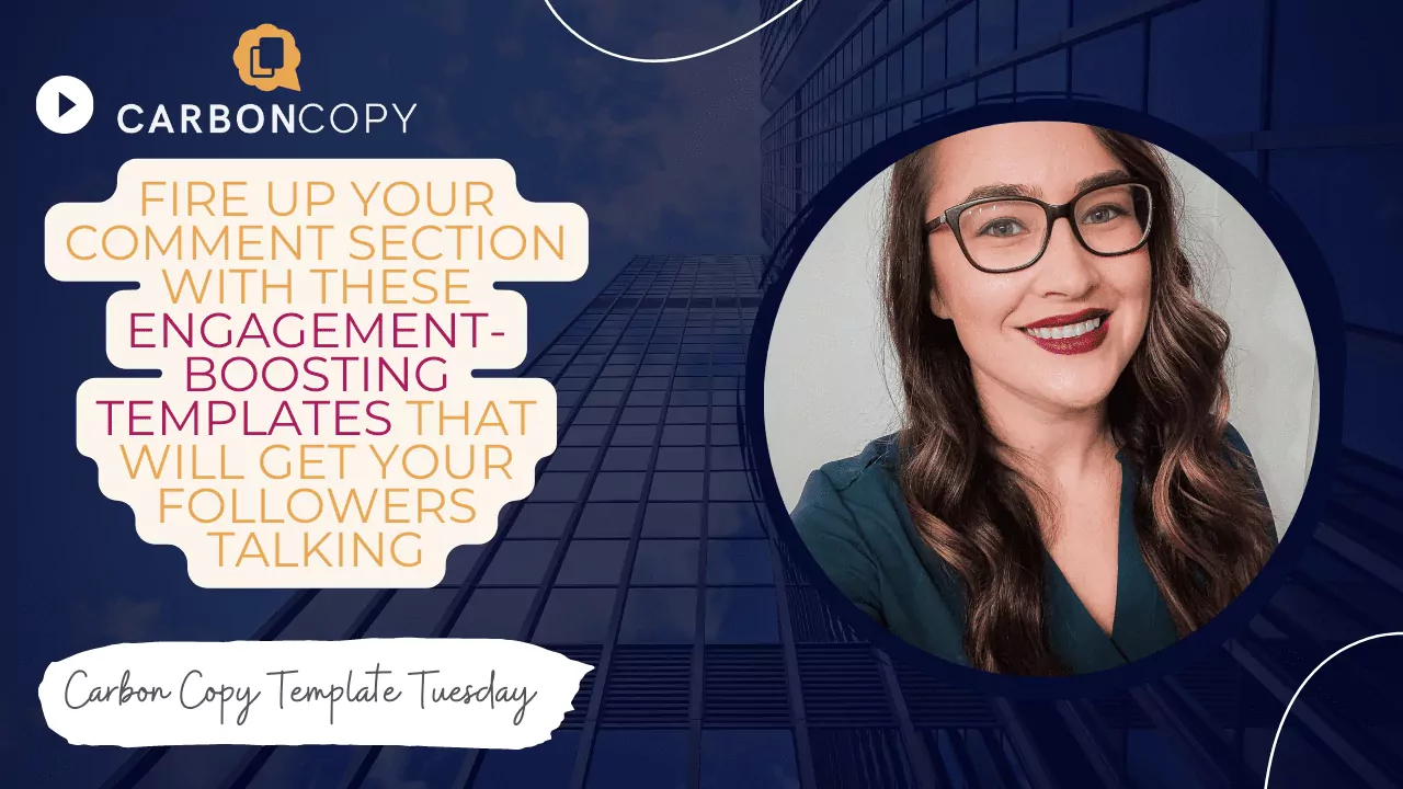 Fire Up Your Comment Section with these Engagement-Boosting Templates that Will Get Your Followers Talking