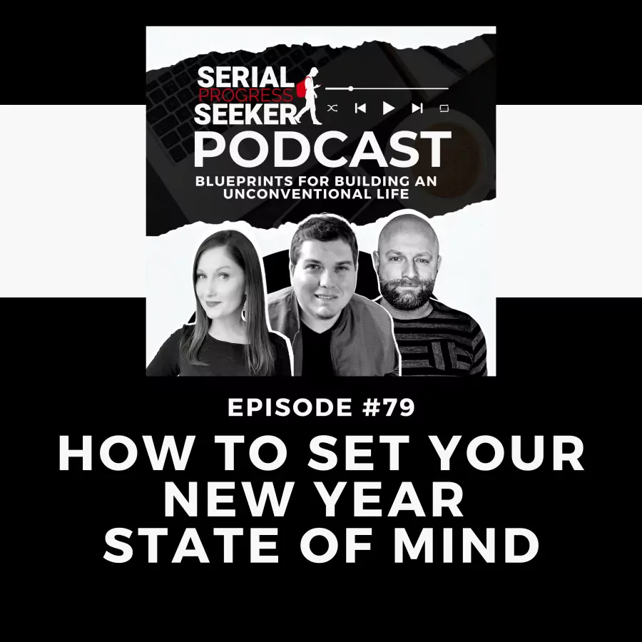 #079: How to Set Your New Year State of Mind
