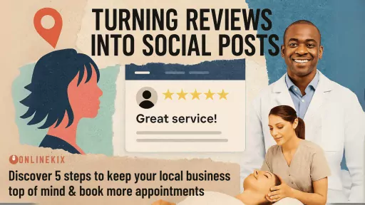 How to Turn Your 5-Star Reviews Into Scroll-Stopping Facebook Posts