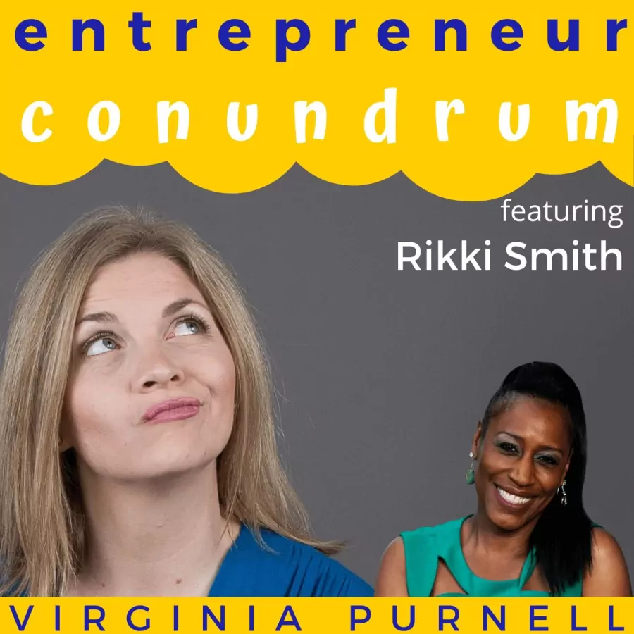 Unleashing the Power of Soft Skills: Rikki Smith Empowers Entrepreneurs to Own Their Experiences and Achieve Big Goals