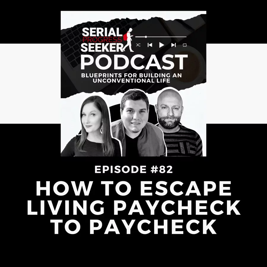 #082: How to Escape Living Paycheck to Paycheck