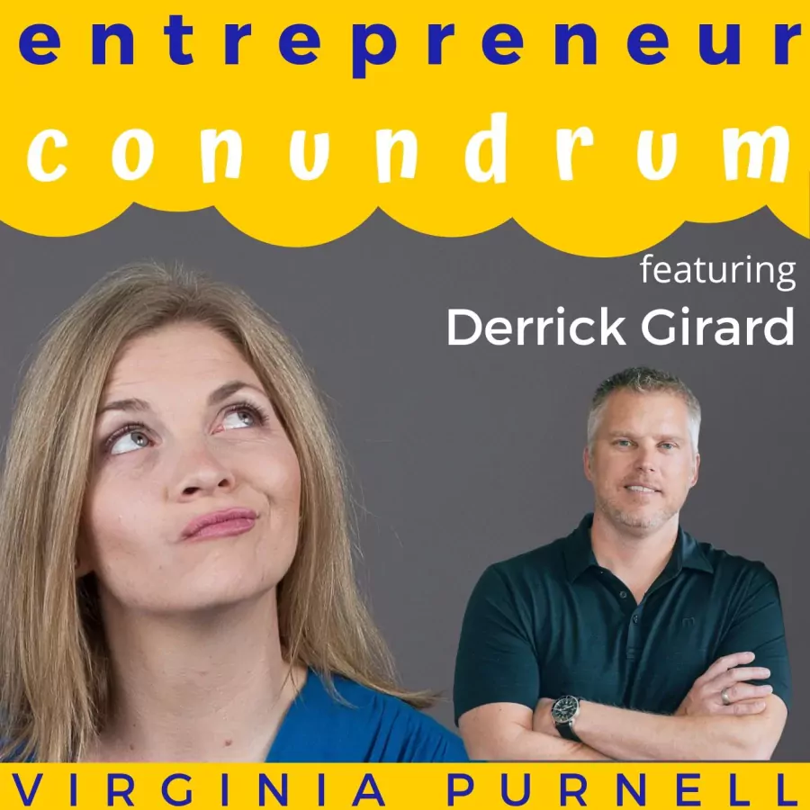 Figure It Out: Derrick Girard on Self-Awareness, Lawsuits, and Building a Tech Company That Sold