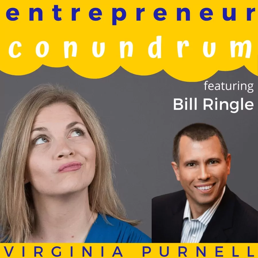 Helping Small Business Leaders and Managers without the Typical Stress with Bill Ringle