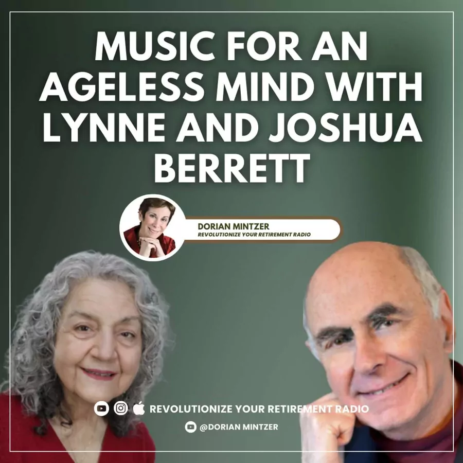 Music for an Ageless Mind with Dorian Mintzer and Lynne and Joshua Berrett