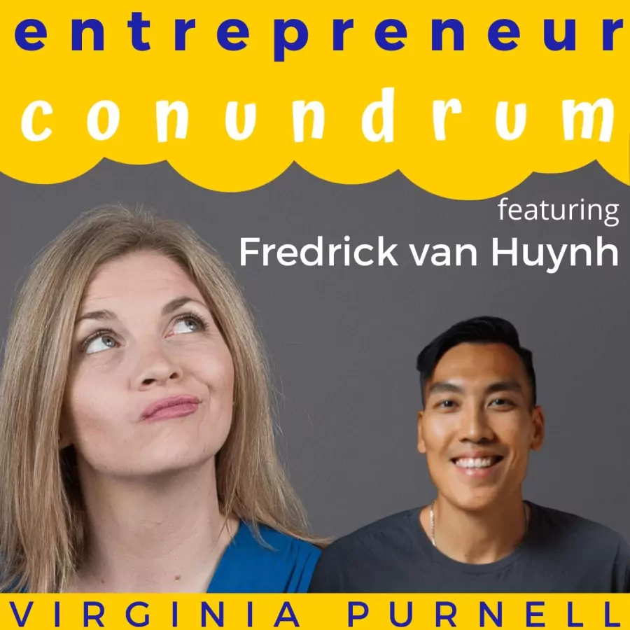 Sowing the Seeds for Transforming Lives and Growing Your Business with Fredrik van Huynh