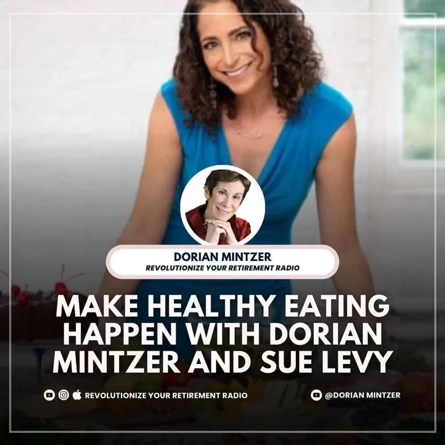 Make Healthy Eating Happen with Dorian Mintzer and Sue Levy