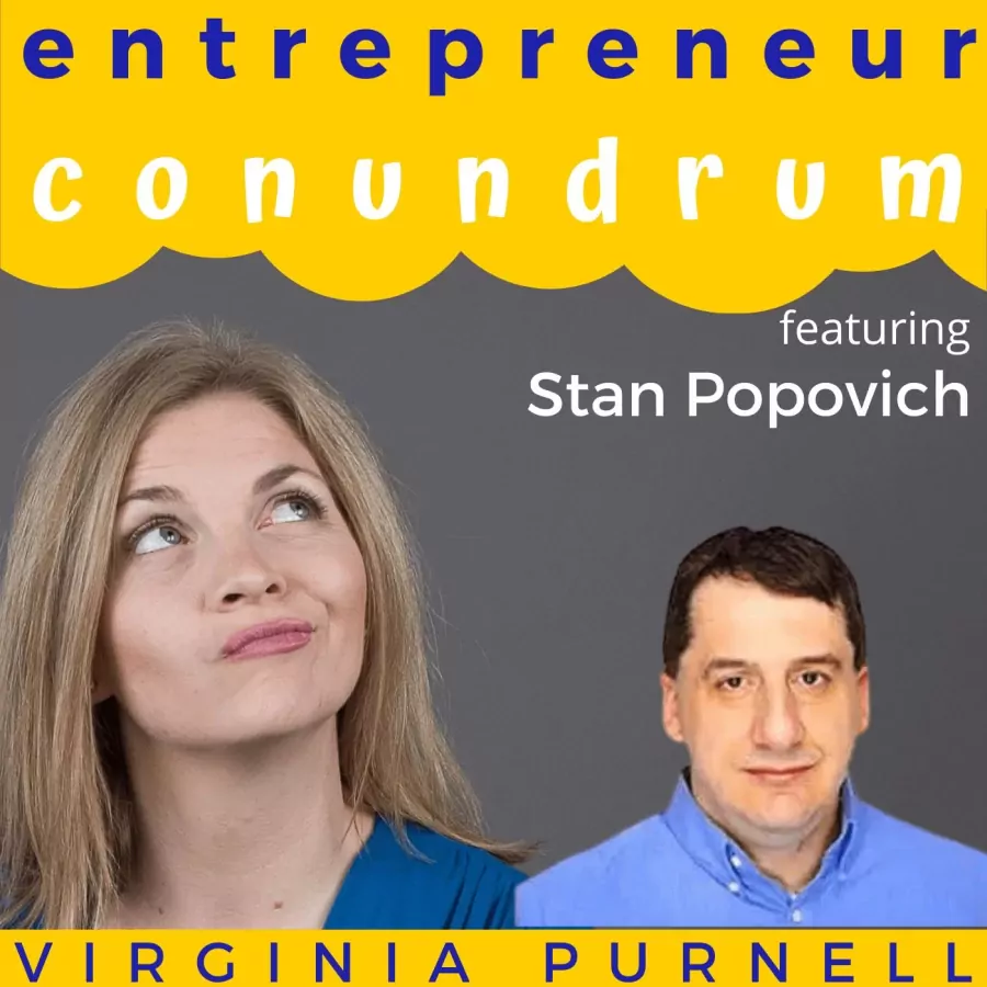 Overcoming Fear and Anxiety: Strategies for Success with Stan Popovich
