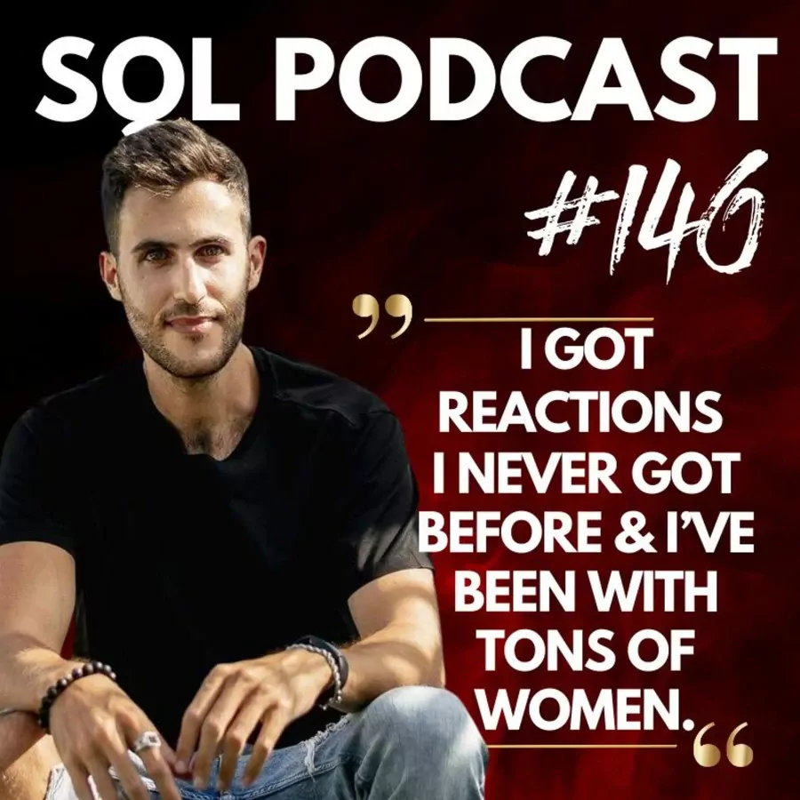 #140 Female Reactions I NEVER Got Before - Dating Coach Shares How He Transformed His S*x Life