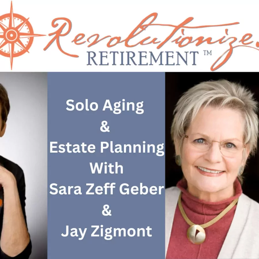 Solo Aging and Estate Planning With Jay Zigmont and Sara Zeff Geber