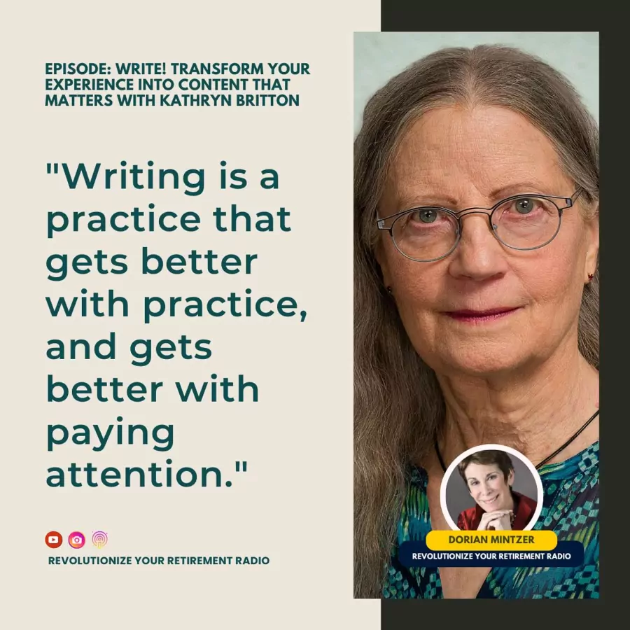Write! Transform Your Experience into Content That Matters with Dorian Mintzer and Kathryn Britton